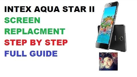 INTEX AQUA STAR II LCD REPLACMENT