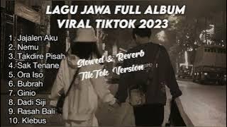 LAGU JAWA FULL ALBUM 2023 JAJALEN AKU, WIT WITAN DO NGINGETI LINTANG LINTANGE NYEKSENI VIRAL TIKTOK