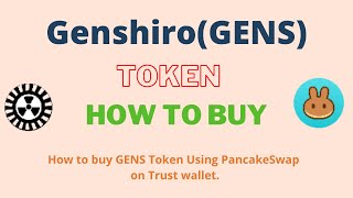 How to Buy Genshiro Token (GENS) Using PancakeSwap On Trust Wallet OR MetaMask Wallet screenshot 3