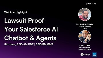 Webinar Highlight Lawsuit Proof Your Salesforce AI Chatbot & Agents