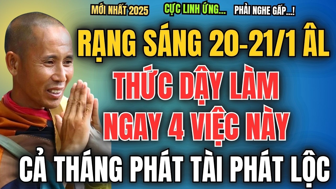 ĐÚNG RẠNG SÁNG 20 - 21/1 ÂM LỊCH, THỨC DẬY LÀM NGAY 4 VIỆC NÀY, CẢ THÁNG PHÁT TÀI PHÁT LỘC