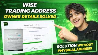 Wise Trading Address Problem Solution | Proof of Trading Address Fix