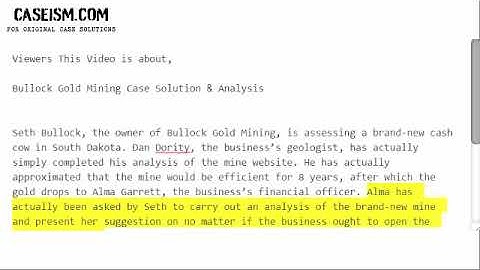 Bullock Gold Mining  Case Solution & Analysis-  Caseism.com