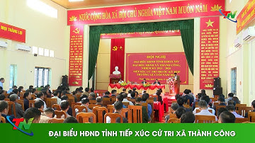 Đại biểu HĐND tỉnh tiếp xúc cử tri xã Thành Công