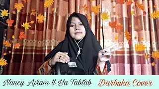Ya Tabtab ll Nancy Ajram ll Darbuka Cover