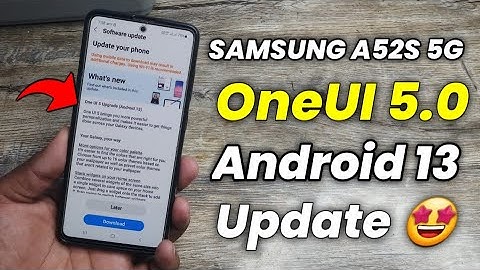 Samsung A52S 5G  OneUI 5.0 Android 13 Update🔥 | Samsung A52S 5G New Software Update OneUI 5.0