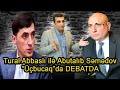 Tural Abbaslı ilə Abutalıb Səmədov “Üçbucaq”da DEBATDA - CANLI