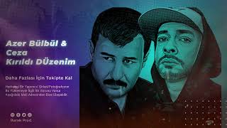 Azer Bülbül & Ceza - Kırıldı Düzenim (Mix) Resimi