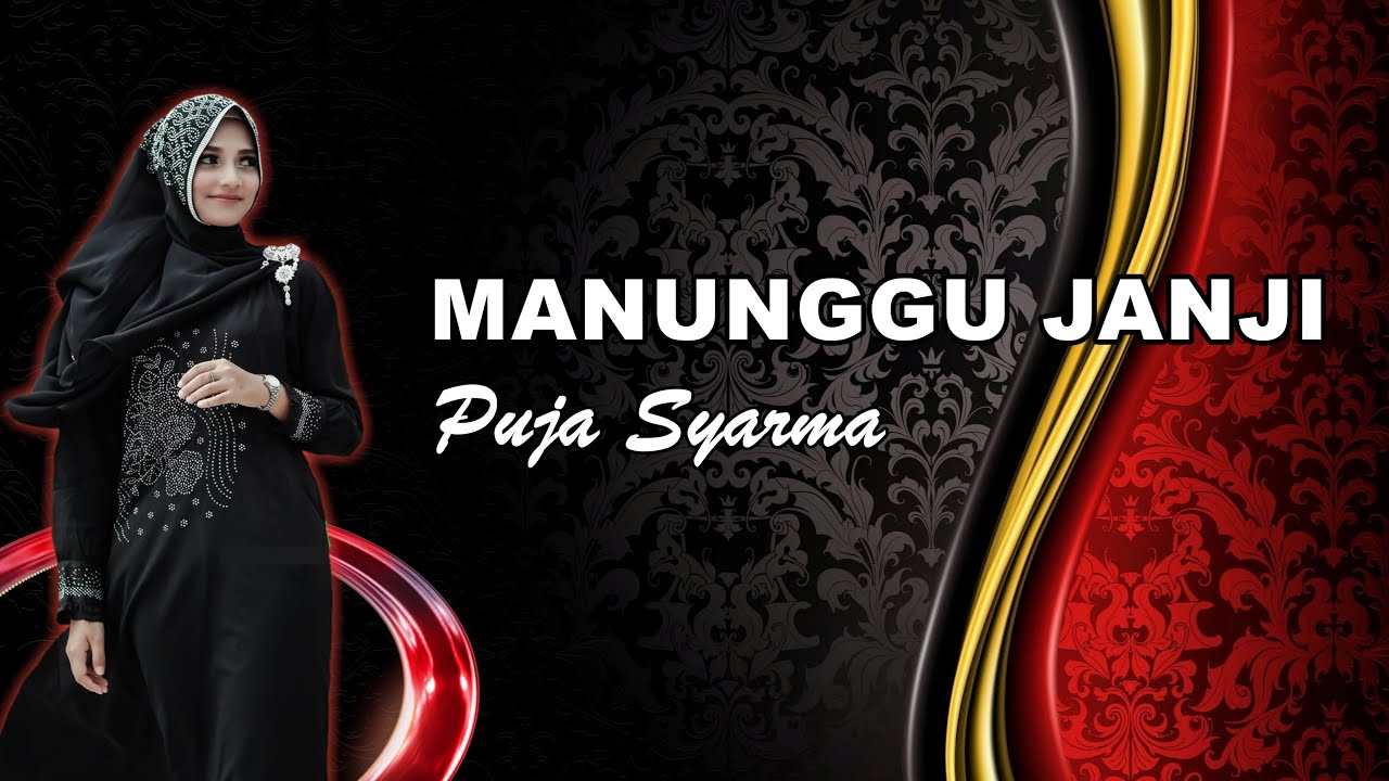 Manunggu Janji (Cover Version) - Puja Syarma