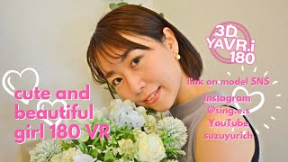 【VR 180 3D】cute and beautiful girl model VR 3D video 可愛い  美女VR ガール３D