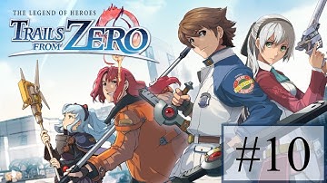 The Legend Of Heroes: Trails From Zero Playthrough Part 10 - Support Request Explanation