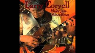 Video thumbnail of "No More Booze Minor Blues  - Larry Coryell (1998)"