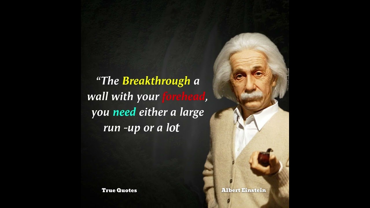 The Breakthrough a wall with your... | True Quotes 