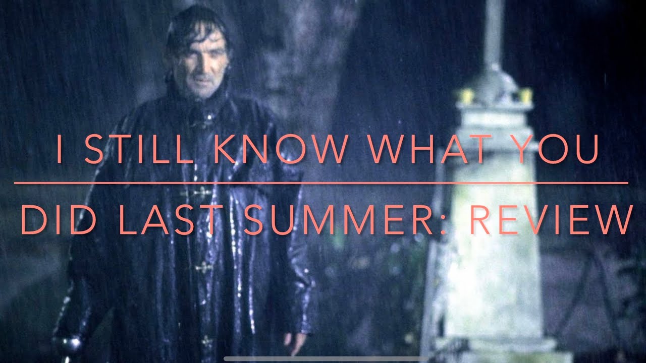 I Still Know What You Did Last Summer: Review - YouTube