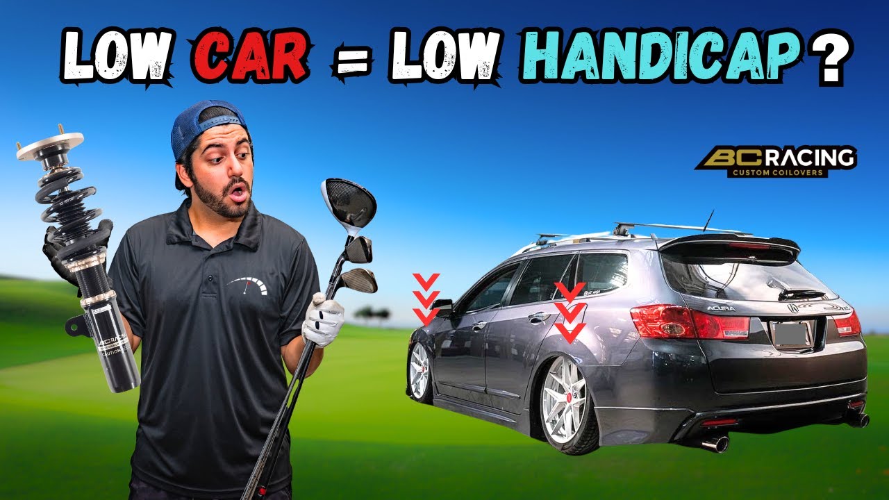 Does Lowering Your Car Help Lower Your Handicap?? - YouTube