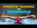 Strength training for swimming