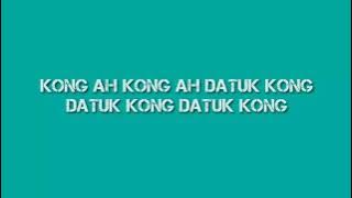 Lirik Datuk Kong- Music By Medan Hokkien Song's ❗