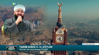 Tahrim Suresi 11. - 12. Ayetler Hafız Mustafa Güvener