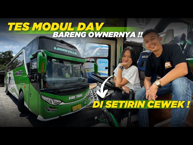 DITEMANI LANGSUNG OWNERNYA !! Tes Nada Modul Dav di Bus Bima Trans “Louisville” !! Ft. Wanda Bintang class=