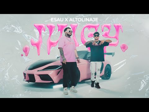 Juicy Esau Ortiz X Alto Linaje Video Oficial