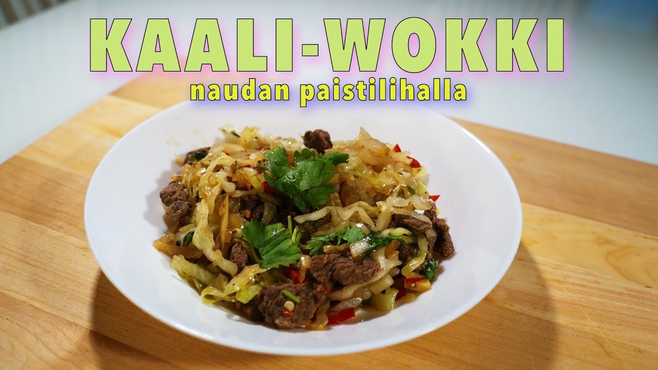 Kaali-Wokki naudan paistilihalla