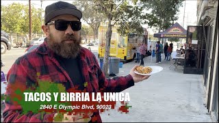 Tacos y Birria La Unica Taco Review - East LA / Boyle Heights