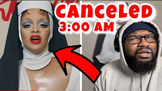 The DARK Truth! Rihanna Is Getting Canceled For This