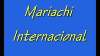 Mariachi Internacional   La Adelita