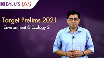 Free Crash Course: Target Prelims 2021 | Environment & Ecology based Current Affairs: 2
