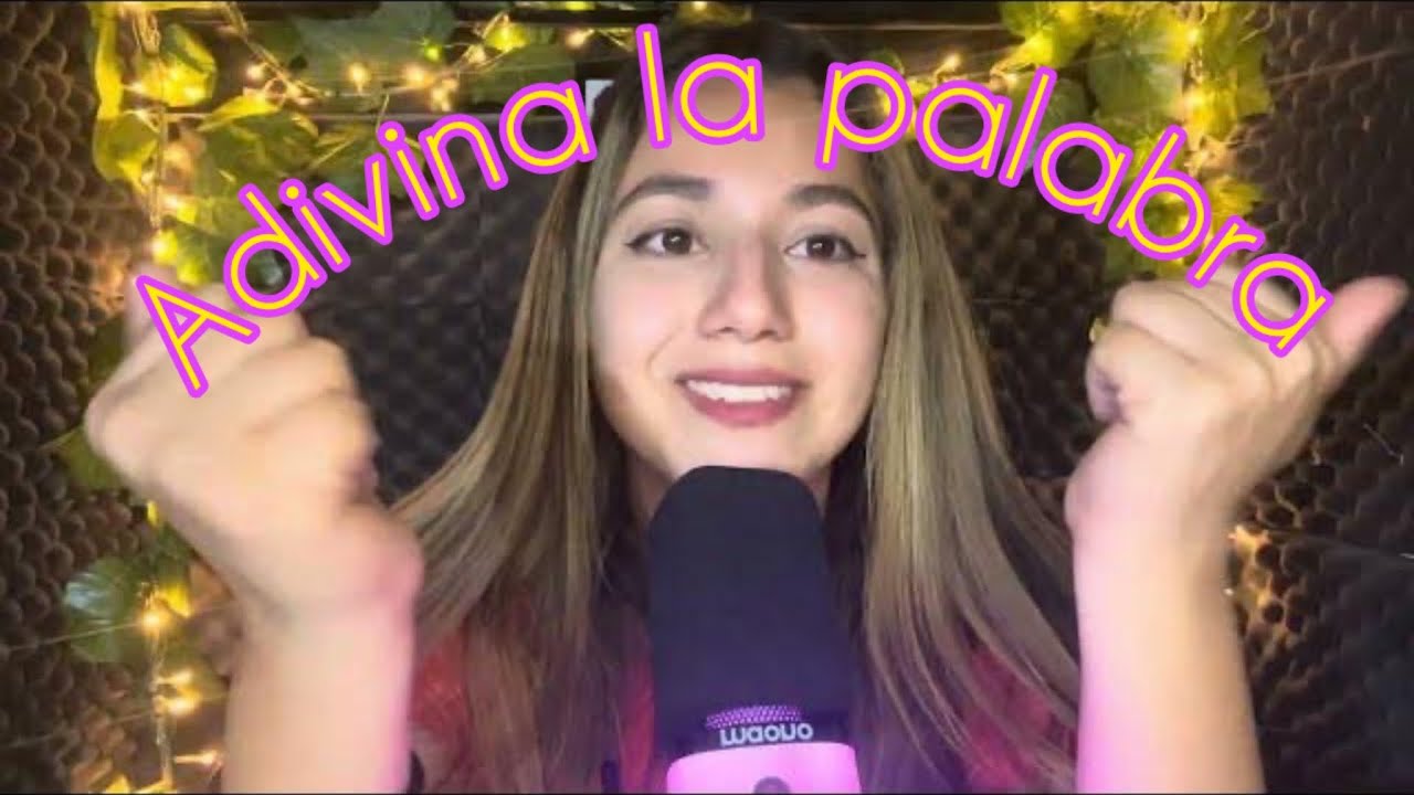 ASMR WHISPERS CHALLENGUE - ADIVINA LA PALABRA