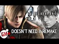No, Resident Evil 4 Doesn't NEED a Remake