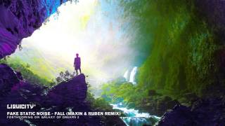 Fake Static Noise (ft. Laurie Webb) - Fall (Maxin & Ruben Remix)