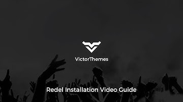 VictorThemes: Redel Installation Video Guide