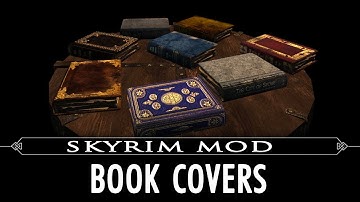 Skyrim Mod Feature: Book Covers Skyrim