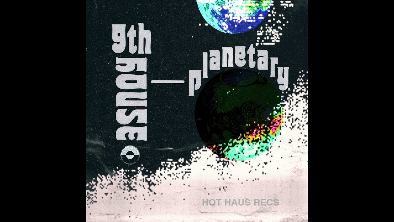 Watch 9th House - Angels - Hot Haus Recs on YouTube Watch 9th House - Angels - Hot Haus Recs on YouTube