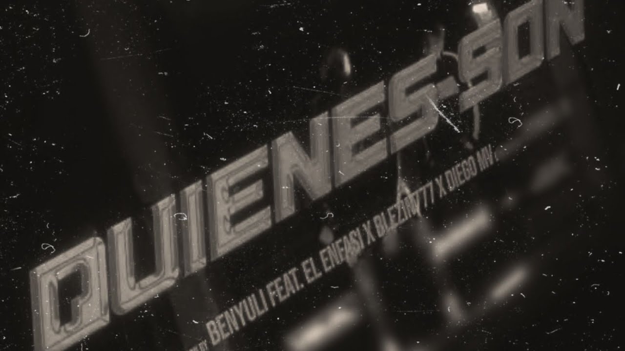 BenYuli - QUIENES SON (Chilean Vesion) Feat. @el.enfasi X @Blezin777 X @DiegoMV.Oficial