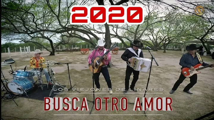 Busca Otro Amor Los Viejones de Linares