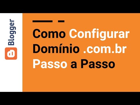 Configurar Domínio .com.br no Blogger Passo a Passo