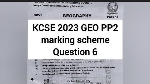 Kcse 2023 Geography paper 2 marking scheme/photograph work/Kcse past papers/ Kcse 2024 revision