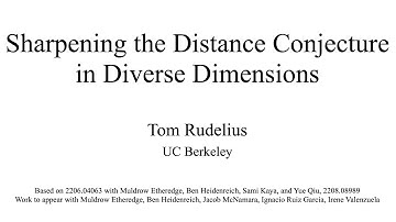 Tom Rudelius: Sharpening the Distance Conjecture in Diverse Dimensions