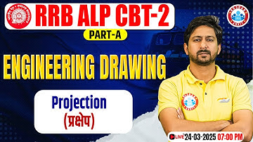 RRB ALP CBT 2 Class 2024 | Projection in Engineering Drawing for ALP CBT 2 Class by RWA Tech.