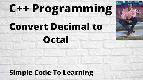 23: C++ program to Convert Decimal to Octal (Hindi)