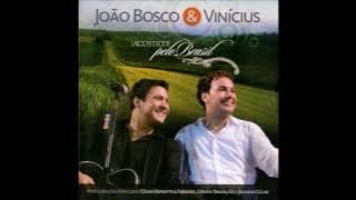 João Bosco e Vinícius pelo Brasil Acústico ● CD COMPLETO