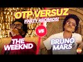 Who&#39;d Throw The Better Party? || OTP Versuz: Bruno Mars vs. The Weeknd