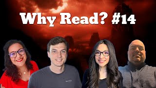 Why Read? Episode #14, Ft. Joana Sousa, Tall Guy Reads, & Bald BookTuber