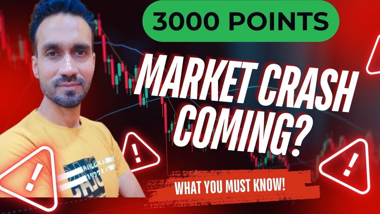 बच के रहना ! MARKET CRASH 3000 POINTS COMMING  ! अब तबाही आ सकती है मार्किट में  ! BACH