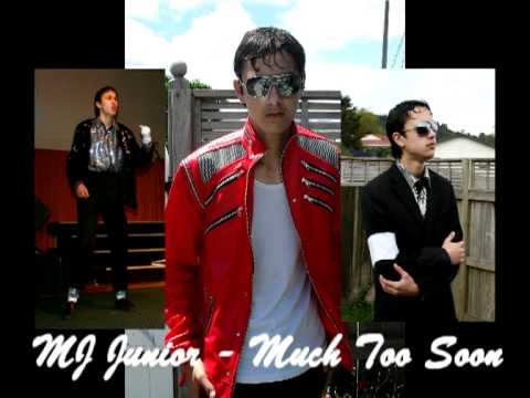 Michael Jackson Junior - Much Too Soon