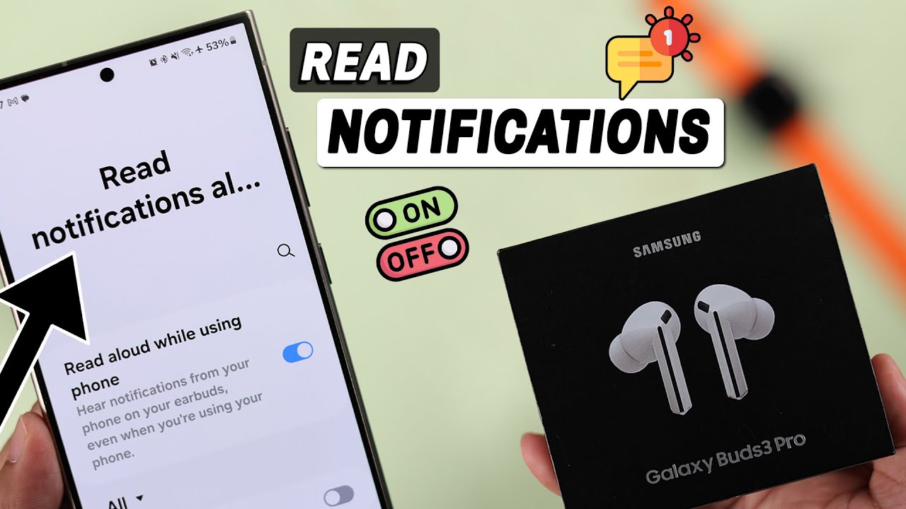 Samsung Galaxy Buds 3 Pro: Turn OFF / On Read Aloud Notification!