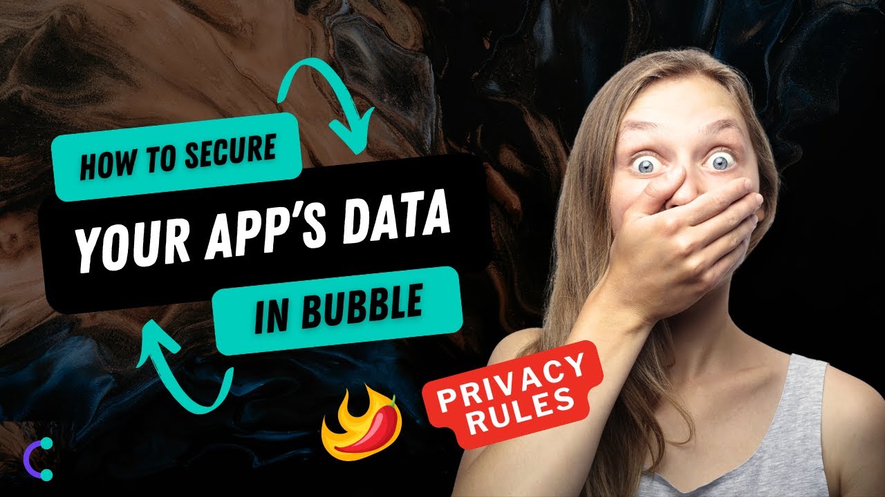 How To Secure Your Bubble App With Privacy Rules | Bubble App Development Tutorials
