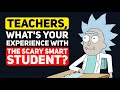 Teachers what is your this student is so smart its scary story  reddit podcast